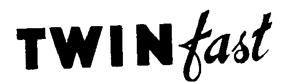 Trademark image for TWIN fast