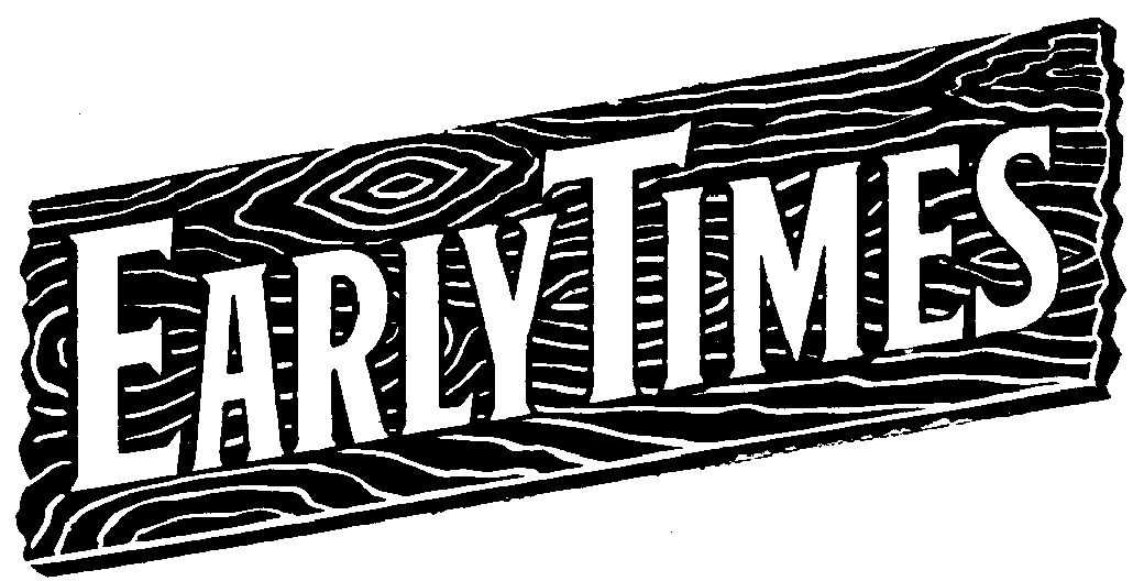 Trademark image for EARLY TIMES